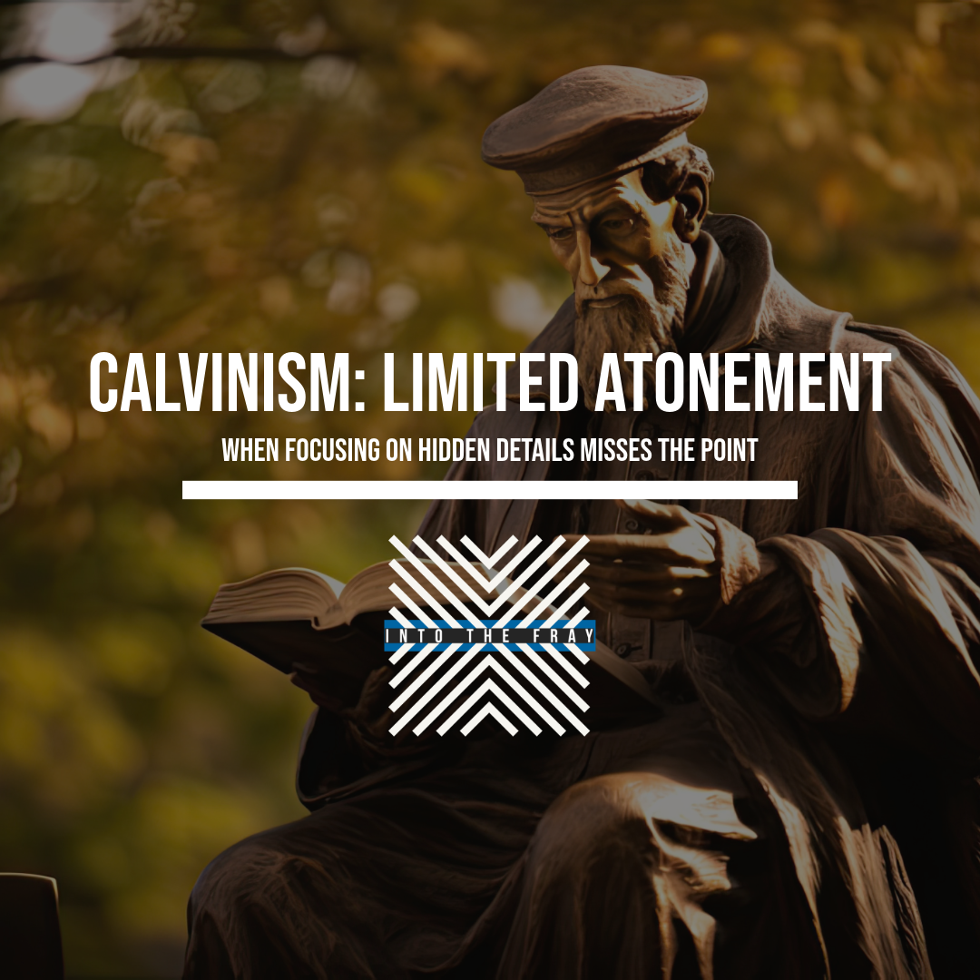 Calvinism: Limited Atonement – Home